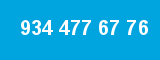 934 477 67 76